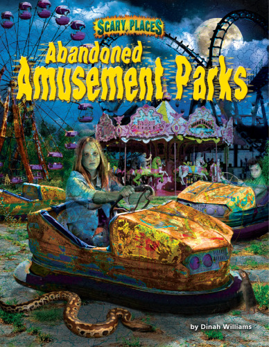 Abandoned Amusement Parks