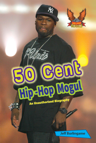 50 Cent. Hip-Hop Mogul