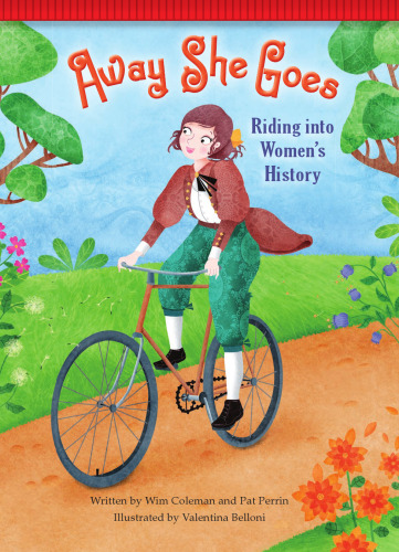 Away She Goes!. Riding into Women's History