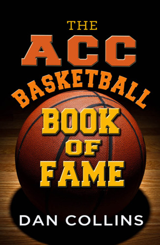 The ACC Basketball Book of Fame. UNC Edition