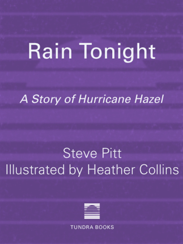 Rain Tonight. A Story of Hurricane Hazel