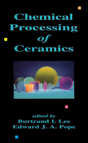 Chemical Processing of Ceramics 