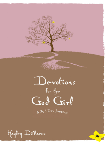 Devotions for the God Girl. A 365 Day Journey