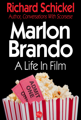 Marlon Brando. A Life In Film