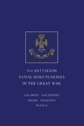 5th Battalion Royal Irish Fusiliers in the Great War