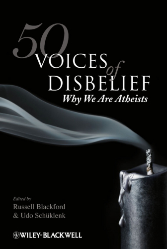 50 Voices of Disbelief. Why We Are Atheists
