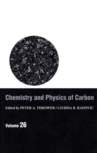 Chemistry and Physics of Carbon, Vol. 26