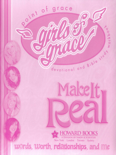 Girls of Grace Make it Real