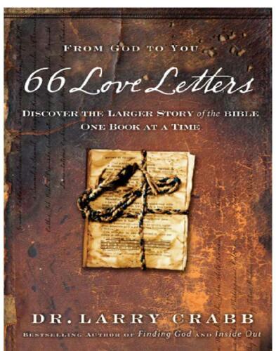 66 Love Letters. A Conversation with God That Invites You into His Story