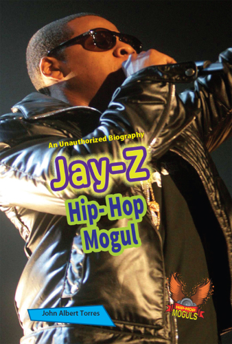 Jay-Z. Hip-Hop Mogul