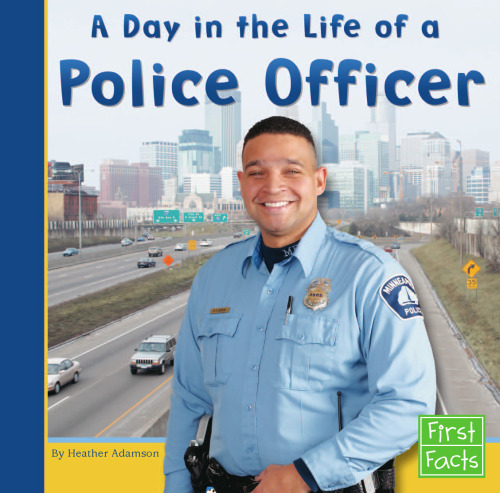A Day in the Life of a Police Officer