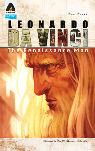 Leonardo da Vinci. The Renaissance Man