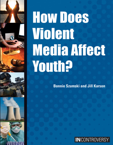 How Does Violent Media Affect Youth?