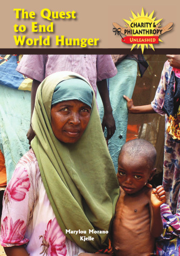The Quest to End World Hunger