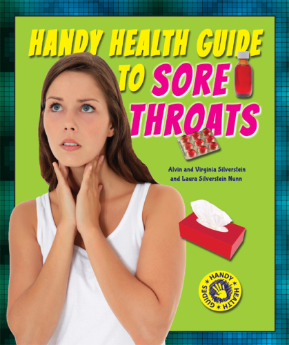 Handy Health Guide to Sore Throats
