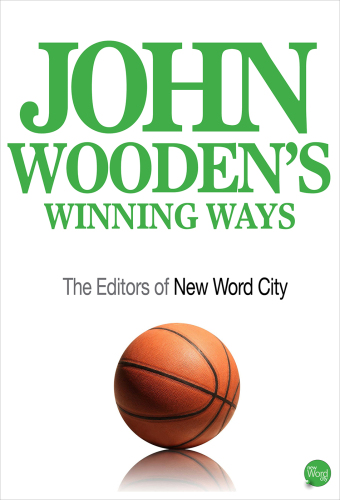John Wooden’s Winning Ways