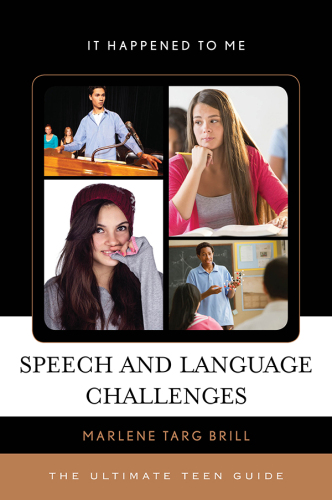 Speech and Language Challenges. The Ultimate Teen Guide