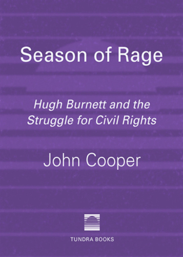 Season of Rage. Hugh Burnett and the Struggle for Civil Rights