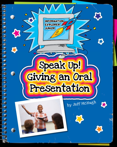Speak Up! Giving an Oral Presentation