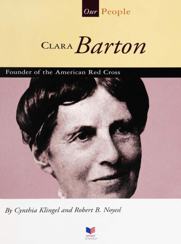 Clara Barton. Founder of the American Red Cross
