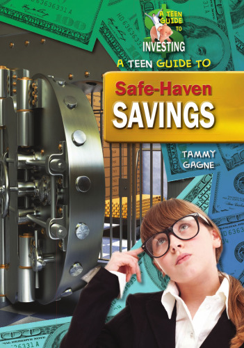 A Teen Guide to Safe-Haven Savings