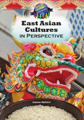 East Asian Cultures in Perspective