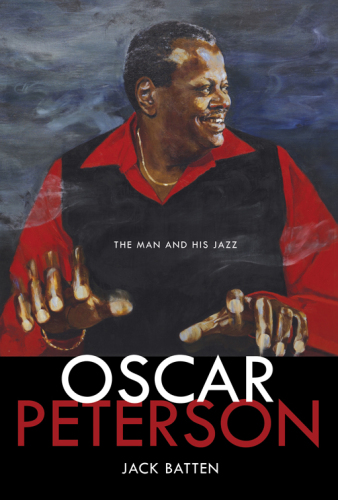 Oscar Peterson. The Man and His Jazz