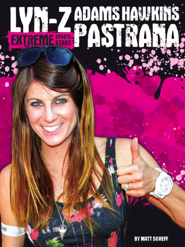 Lyn-Z Adams Hawkins Pastrana