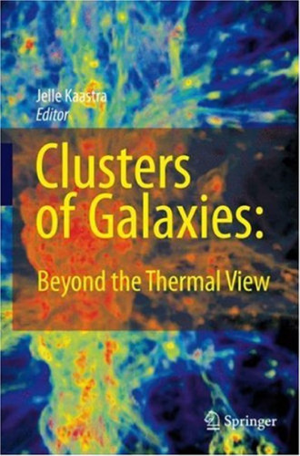 Clusters of Galaxies: Beyond the Thermal View