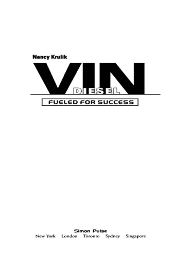 Vin Diesel. Fueled for Success