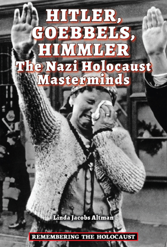 Hitler, Goebbels, Himmler. The Nazi Holocaust Masterminds