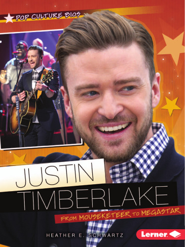 Justin Timberlake. From Mouseketeer to Megastar