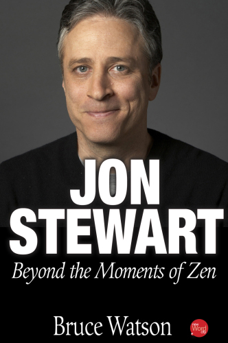 Jon Stewart. Beyond the Moments Of Zen