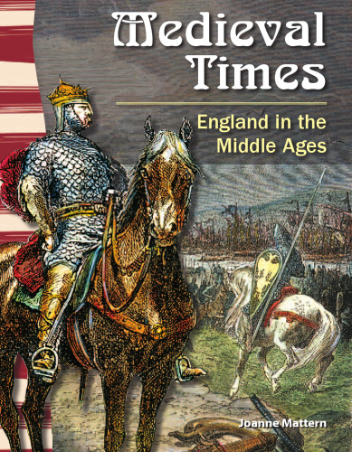 Medieval Times. England in the Middle Ages