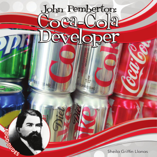John Pemberton. Coca-Cola Developer