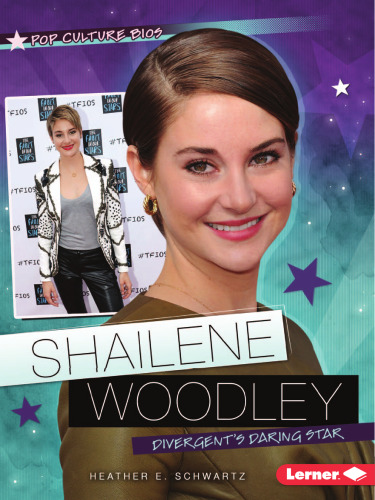 Shailene Woodley. Divergent's Daring Star