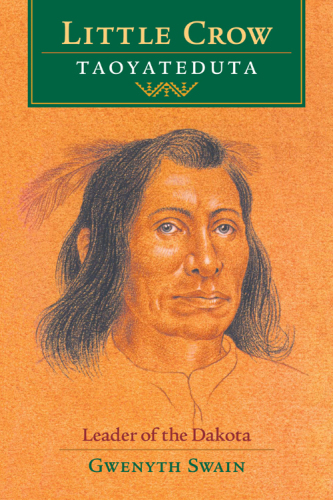 Little Crow. Leader of the Dakota