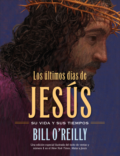 Los Últimos días de Jesús (The Last Days of Jesus)