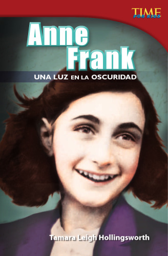 Anne Frank: Una luz en la oscuridad (Anne Frank: A Light in the Dark)