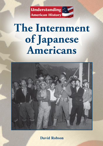 The Internment of Japanese Americans