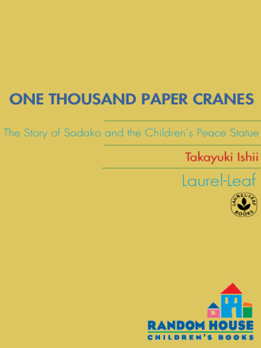One Thousand Paper Cranes. The Story of Sadako and the Children's Peace Statue