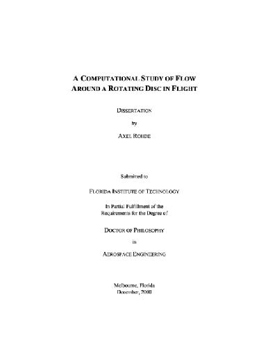 A Computational Study Of Flow Around A Rotating Disc In Flight