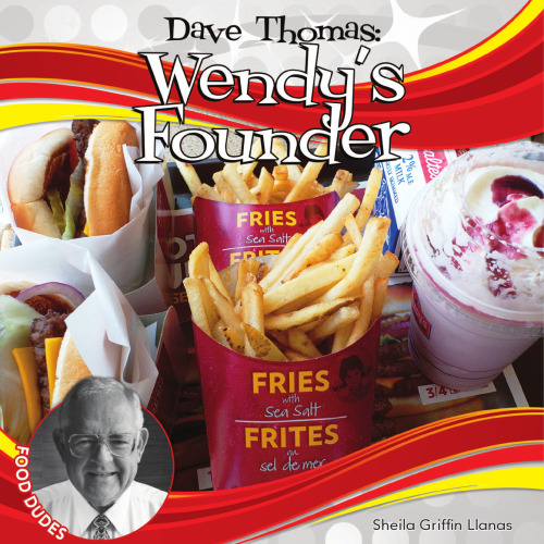 Dave Thomas. Wendy's Founder