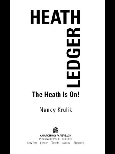 Heath Ledger. The Heath Is On!