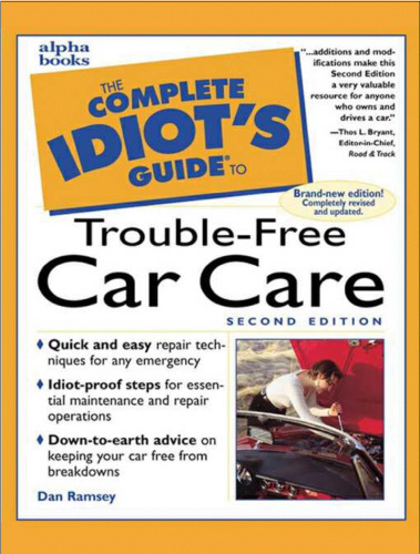 Complete Idiot's Guide to Trouble - Free Car Care