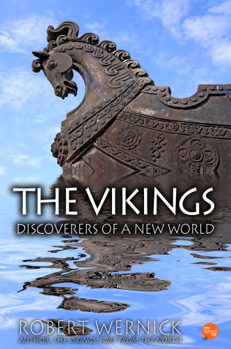 The Vikings: Discoverers of a New World
