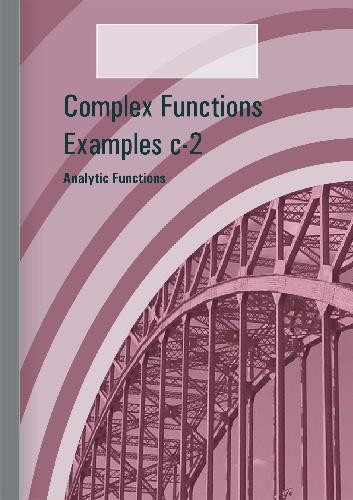 Complex Functions Examples c-2 - Analytic Functions