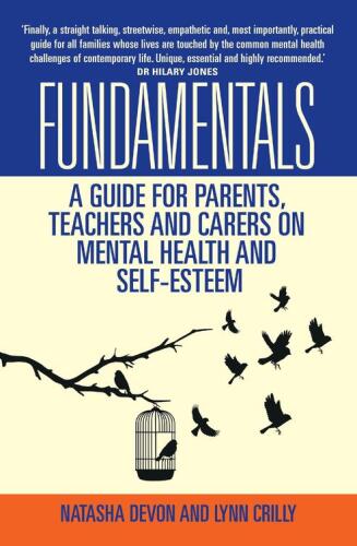 Fundamentals. A Guide for Parents, Teachers and Carers on Mental Health and Self-Esteem