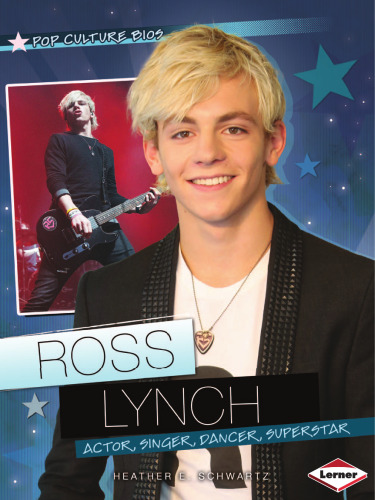 Ross Lynch. Actor, Singer, Dancer, Superstar