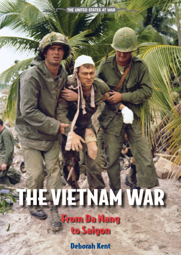 The Vietnam War. From Da Nang to Saigon